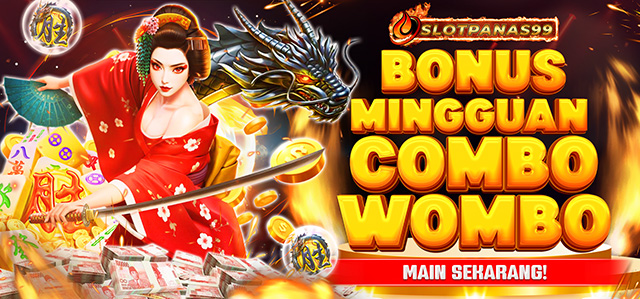 BONUS MINGGUAN COMBO WOMBO 